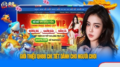 QH88 nhà cái trực tuyến uy tín hàng đầu với ưu đãi cực khủng